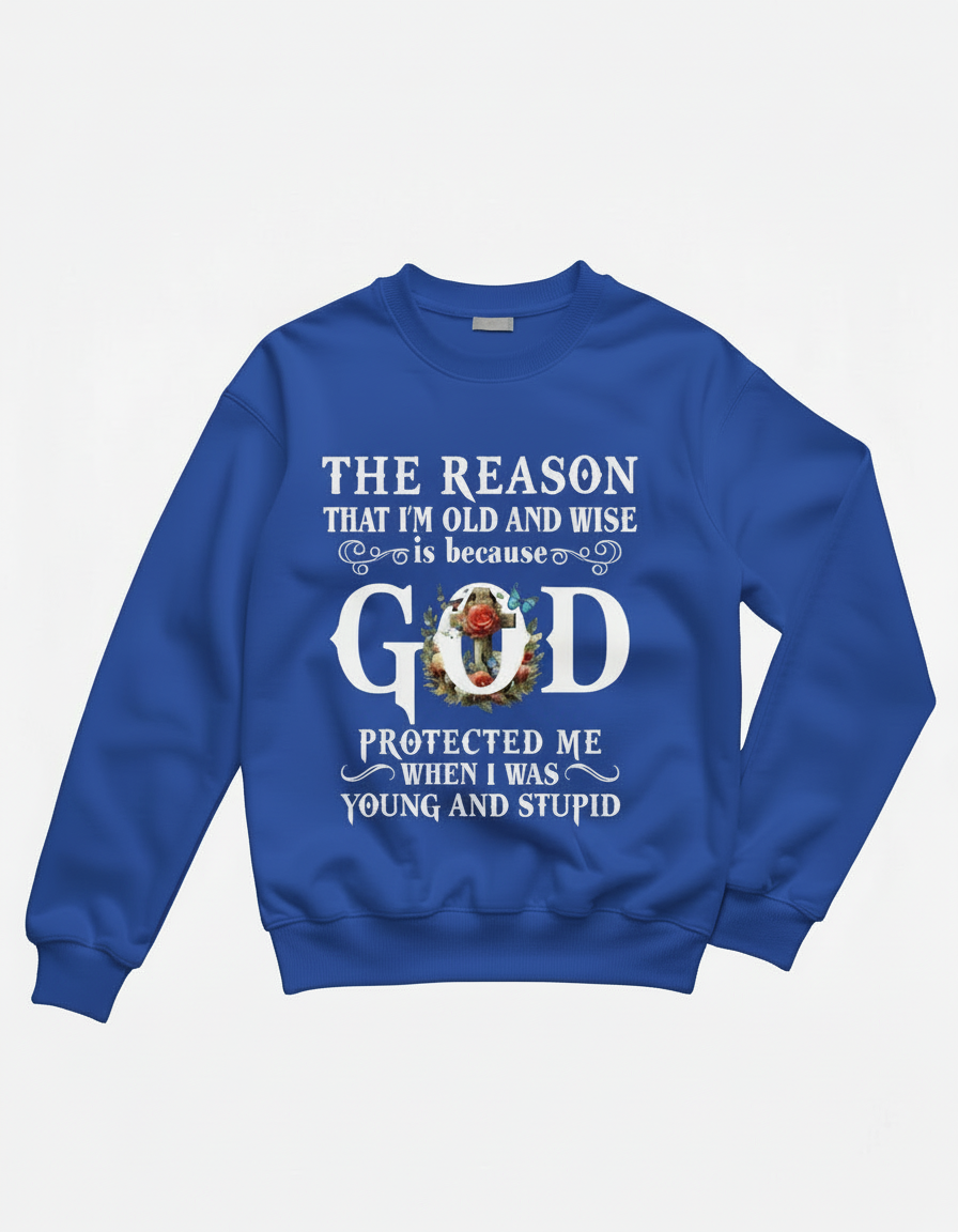 Old and wise sweatshirt