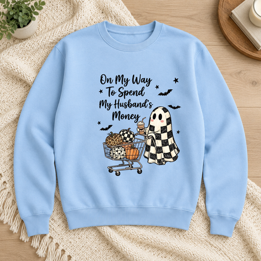 On My Way to Spend My Husband's Money Shirt