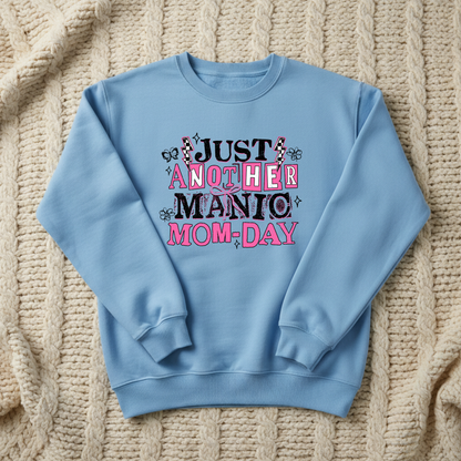 Manic Mom Day