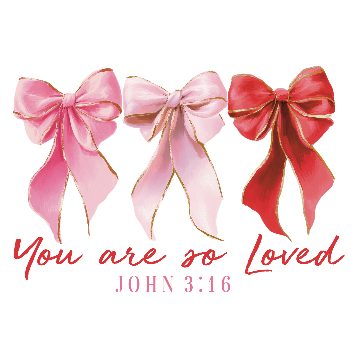 You are so Loved Apparel