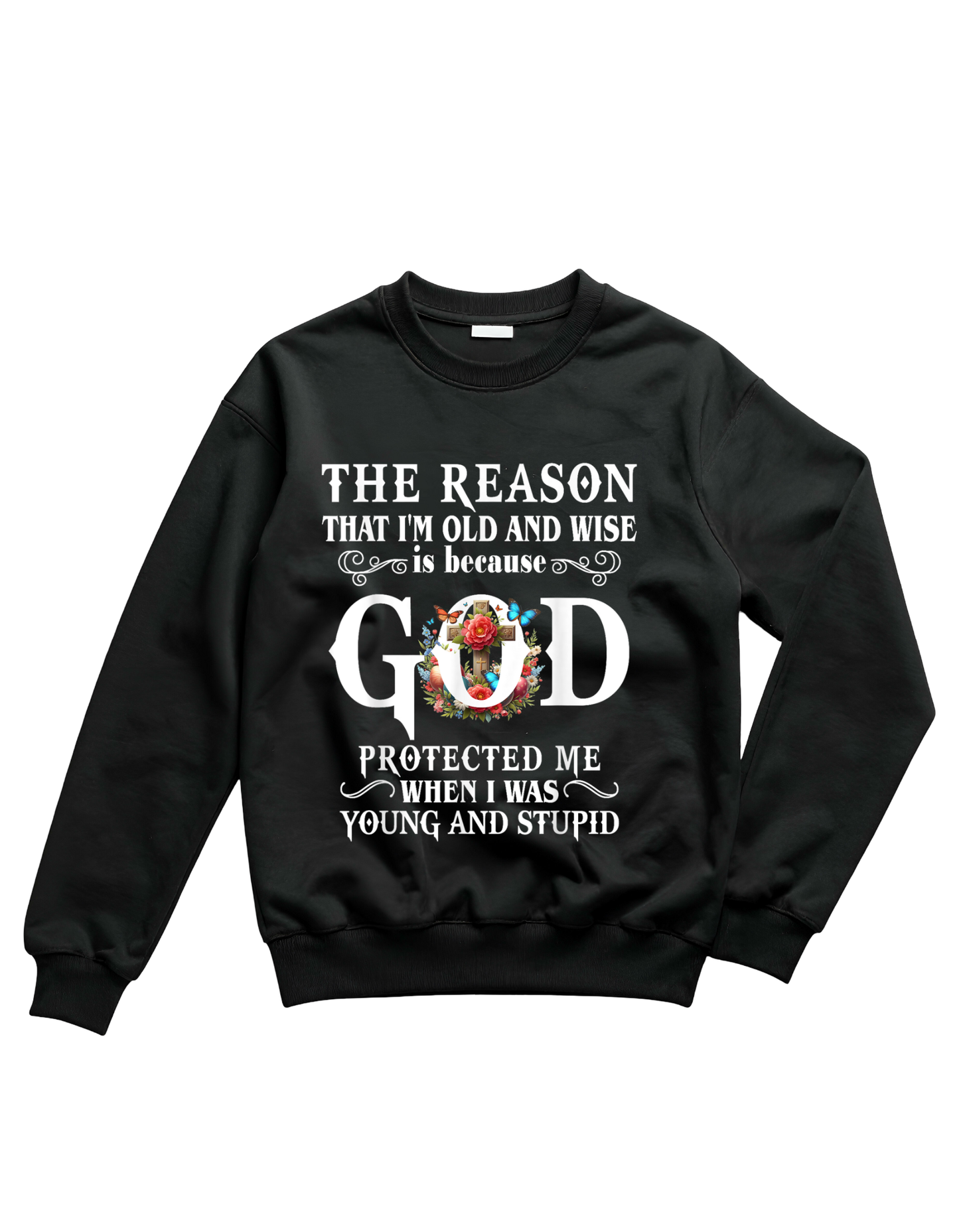 Old and wise sweatshirt