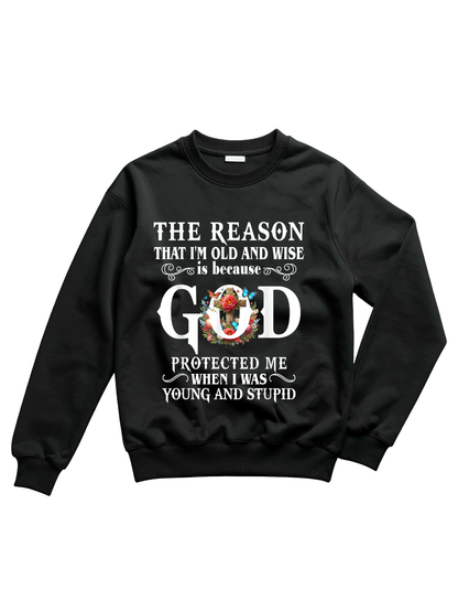 Old and wise sweatshirt