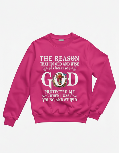 Old and wise sweatshirt
