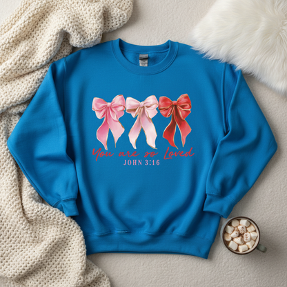 You are so loved - Bright Blue Sweatshirt